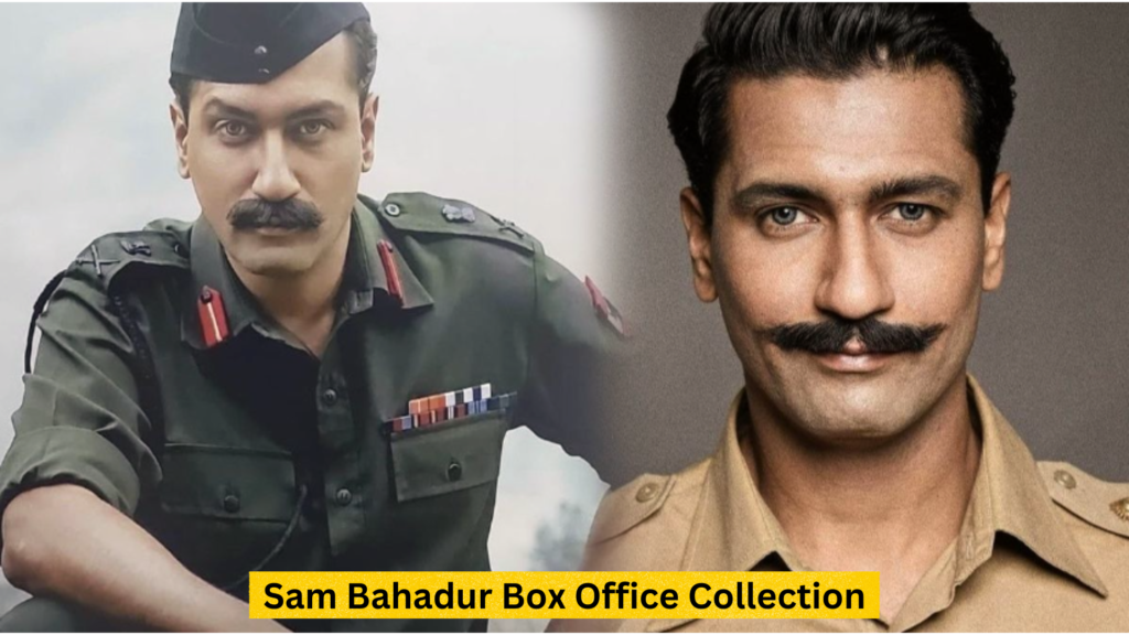 Sam Bahadur Box Office Collection