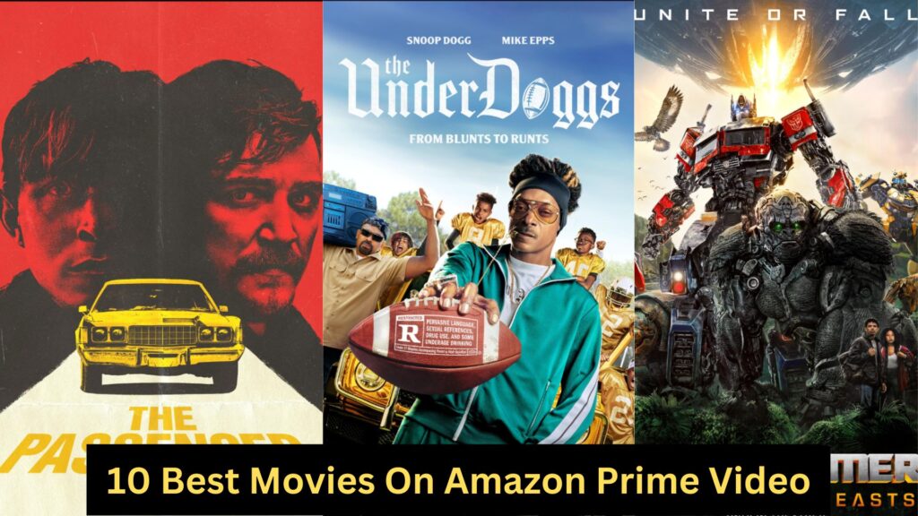 10 Best Movies On Amazon Prime Video