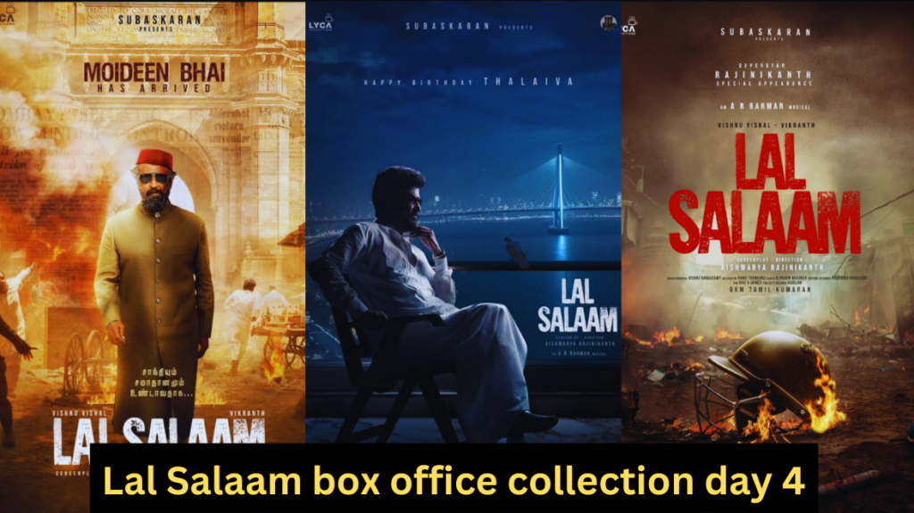 Lal Salaam box office collection day 4