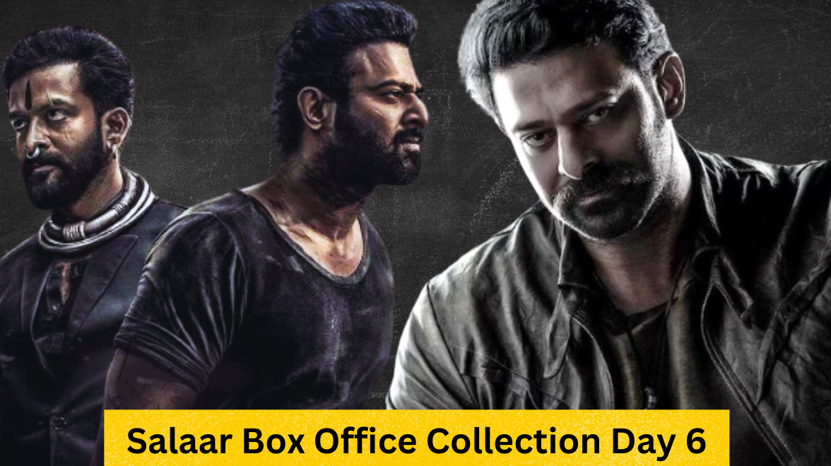 Salaar Box Office Collection Day 6