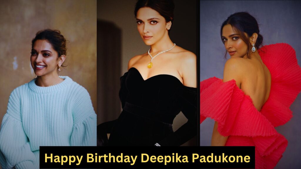 Happy Birthday Deepika Padukon