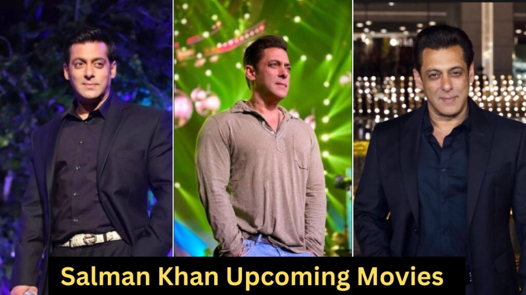 Salman Khan Upcoming Movies